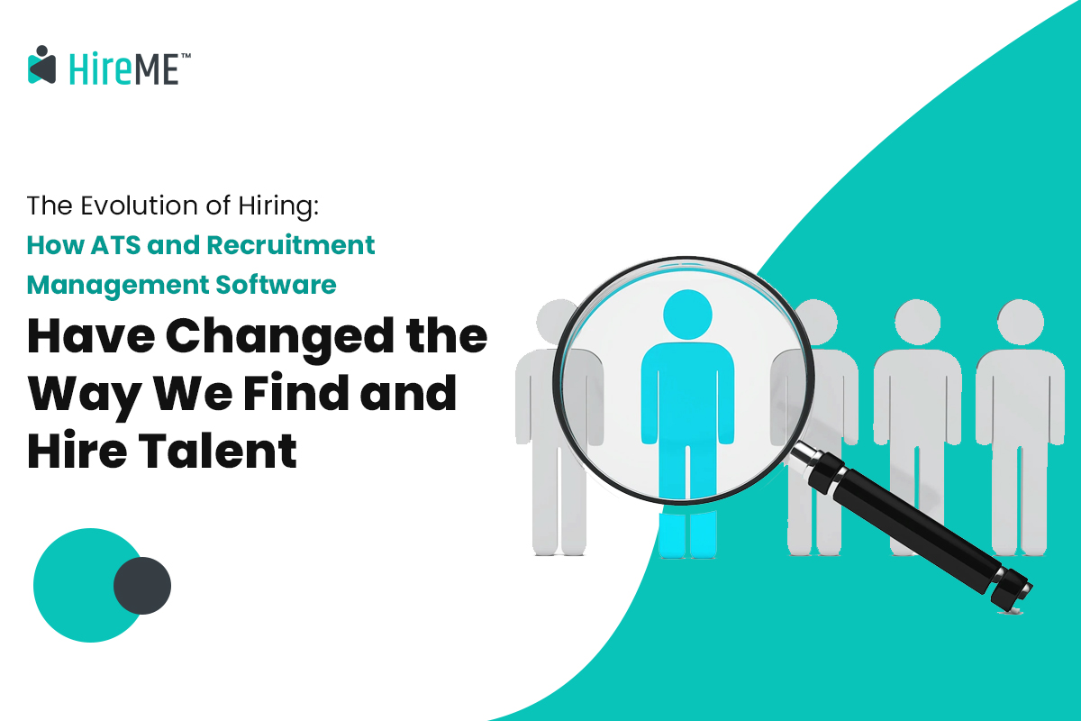 Evolution of Hiring with Recruitment Management Software