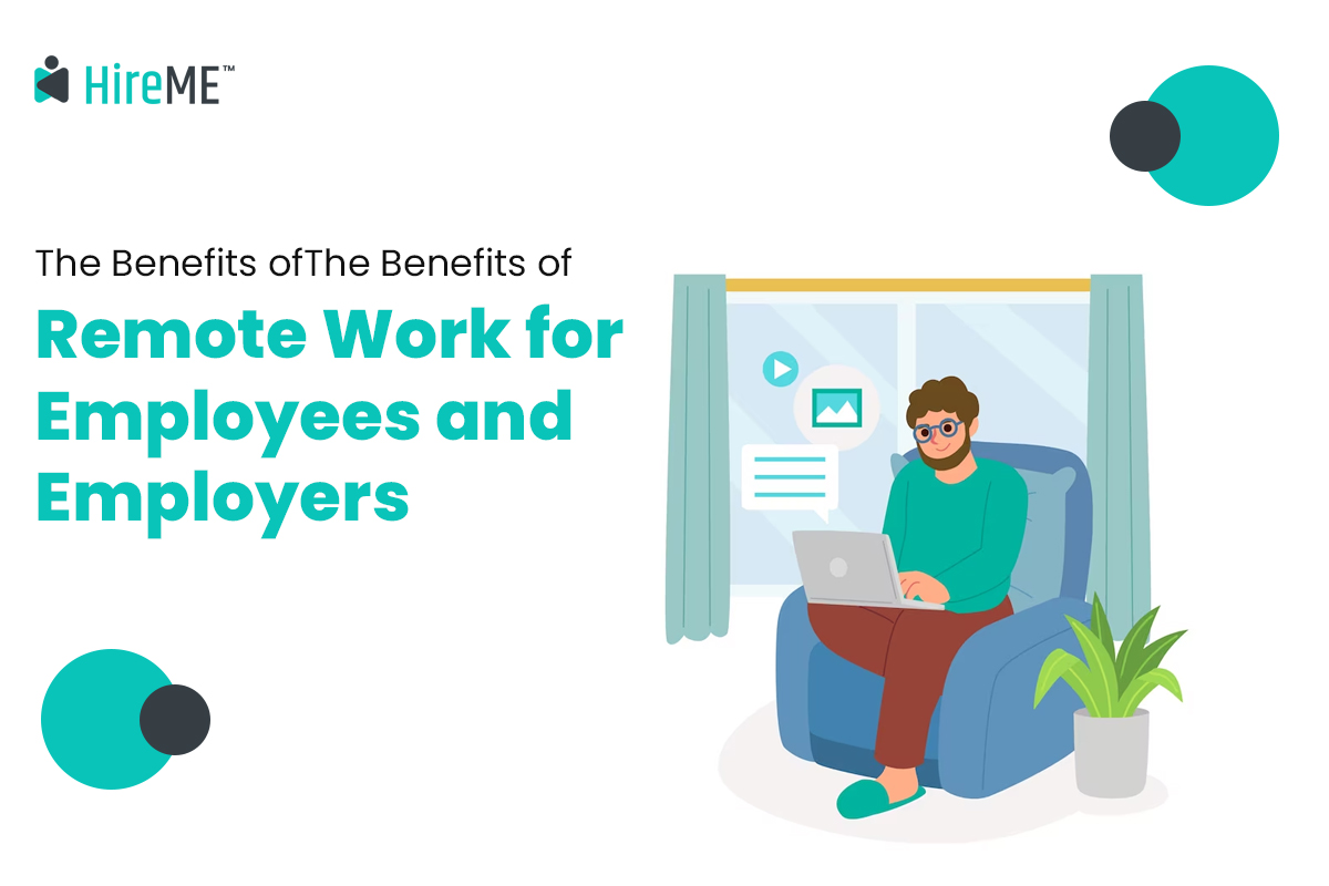 Benefits of Remote Work for Employees and Employers