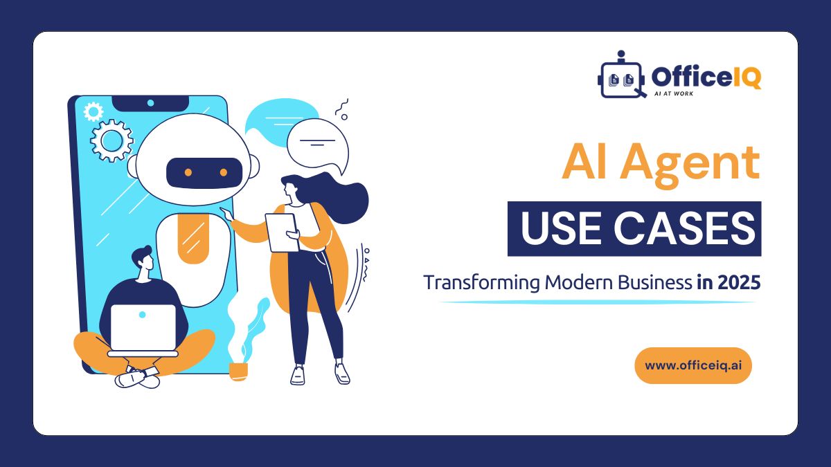 AI Agent Use Cases: Transforming Modern Business in 2025 