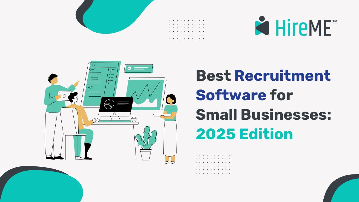 Best Recruitment Software for Small Businesses: 2025 Edition